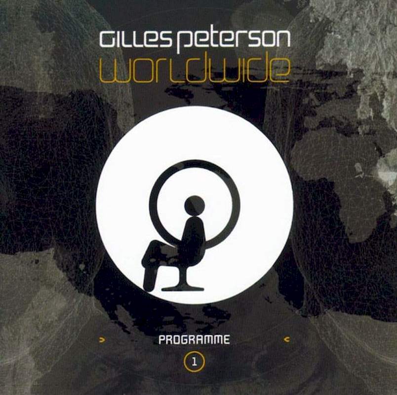 Gilles Peterson - Worldwide Programme 1 - CD
