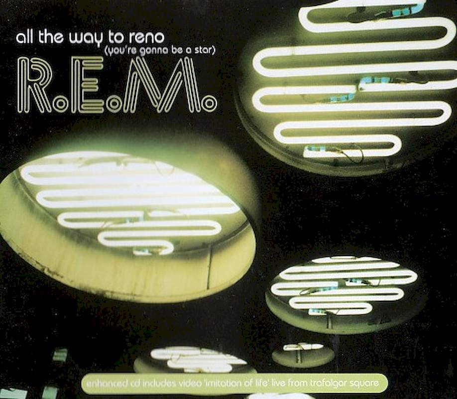 R.E.M. - All The Way To Reno (You're Gonna Be A Star) - CD, Maxi