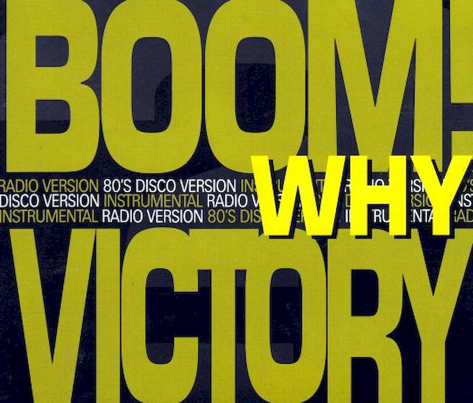 Boom! Victory - Why - CD, Maxi