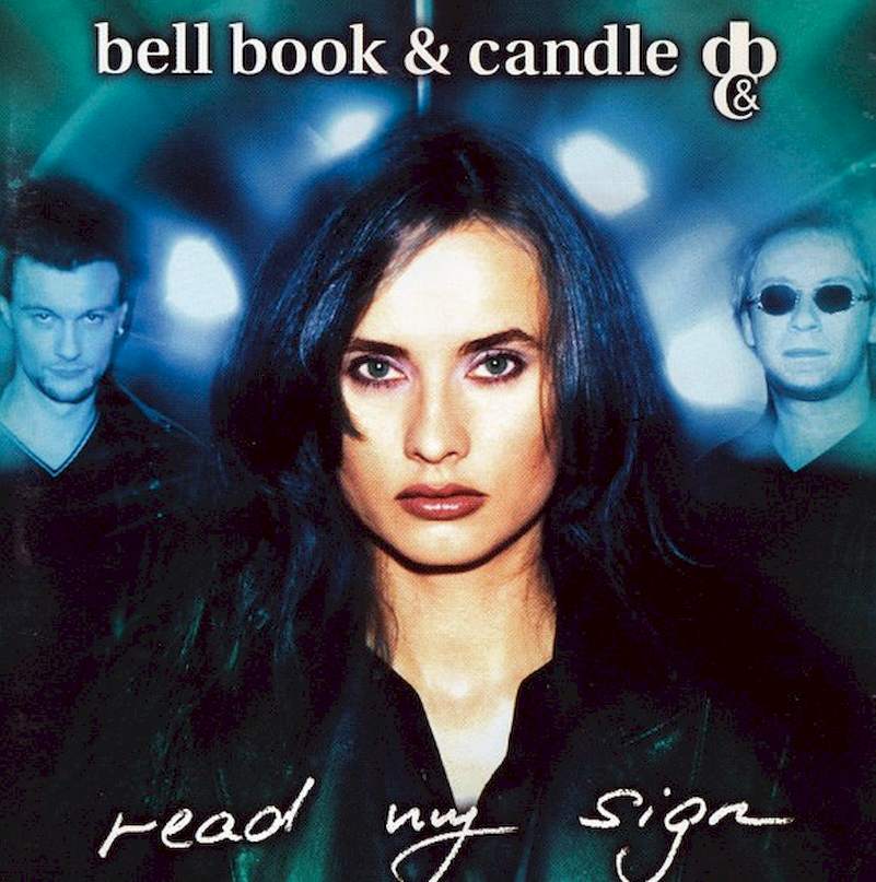 Bell Book & Candle - Read My Sign - CD