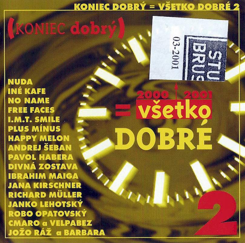 Various - Koniec Dobrý = Všetko Dobré 2 2000/2001 - CD