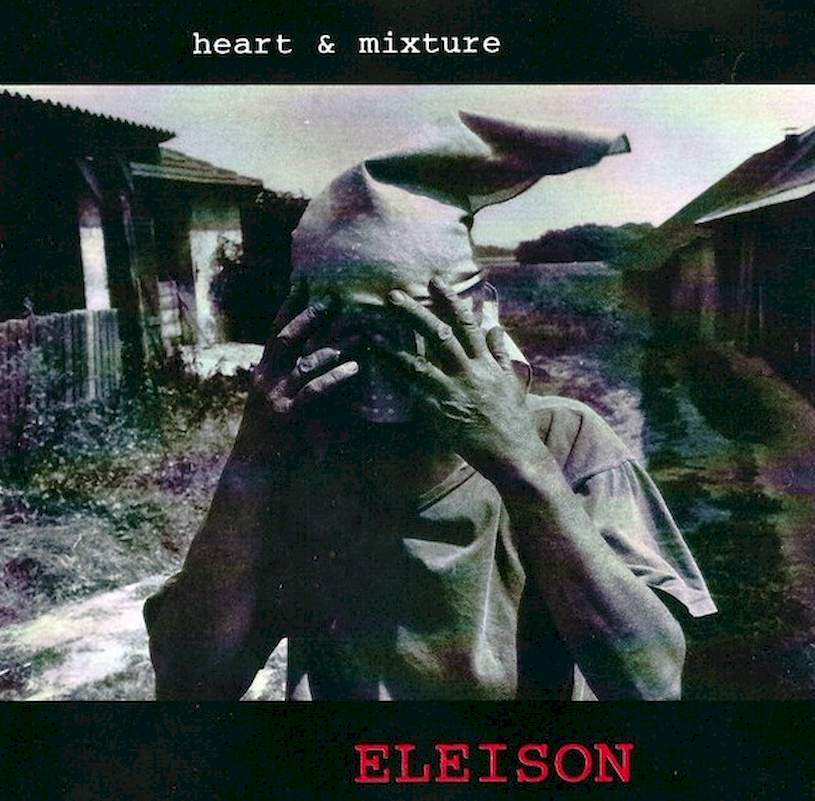 Eleison - Heart & Mixture - CD