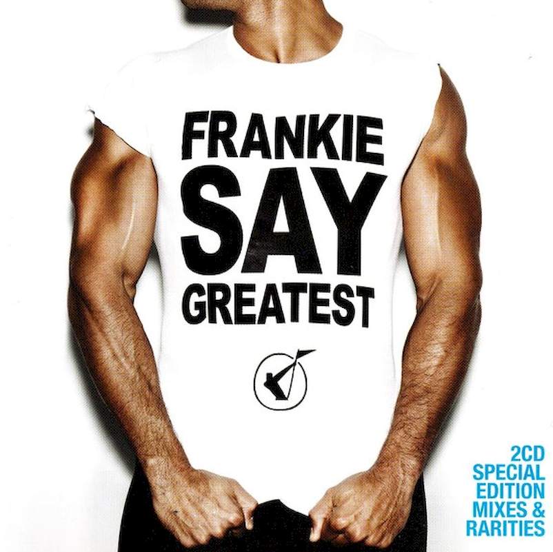 Frankie Goes To Hollywood - Frankie Say Greatest - CD