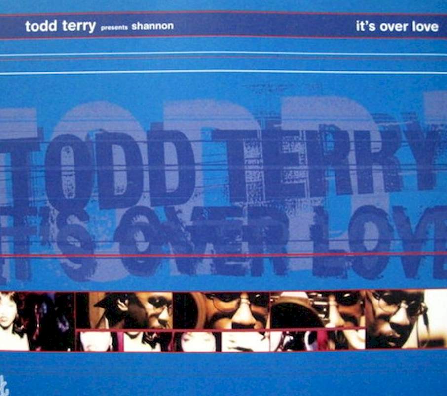 Todd Terry Presents Shannon - It's Over Love - CD, Single