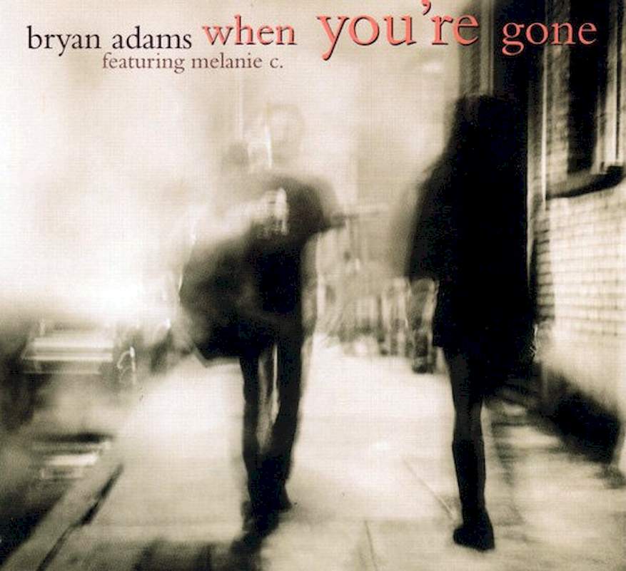 Bryan Adams Featuring Melanie C - When You're Gone - CD, Single