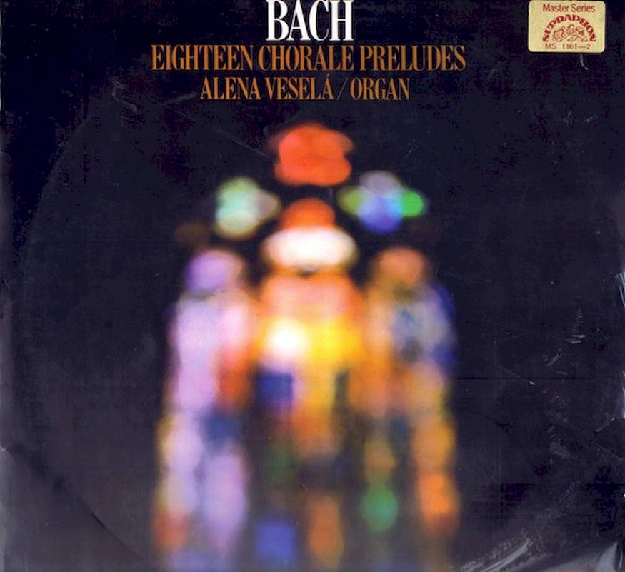 Johann Sebastian Bach, Alena Veselá - Eighteen Chorale Preludes - LP / Vinyl