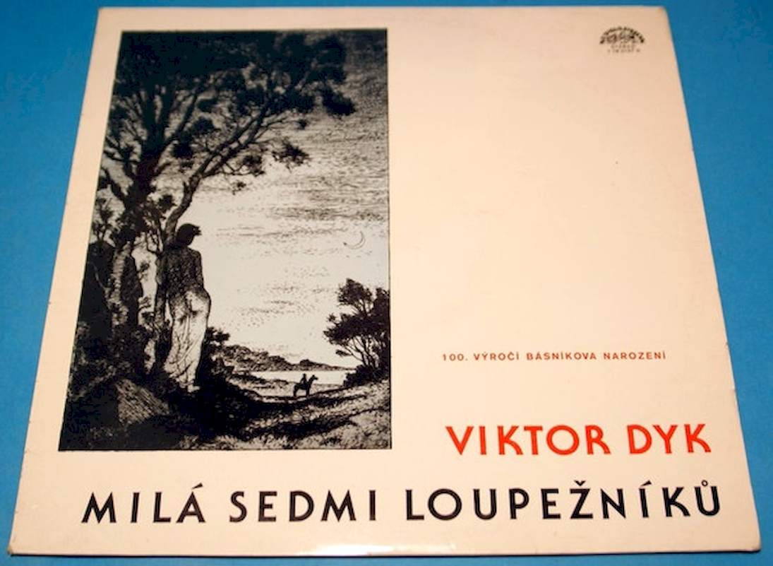 Viktor Dyk - Milá Sedmi Loupežníků - LP / Vinyl