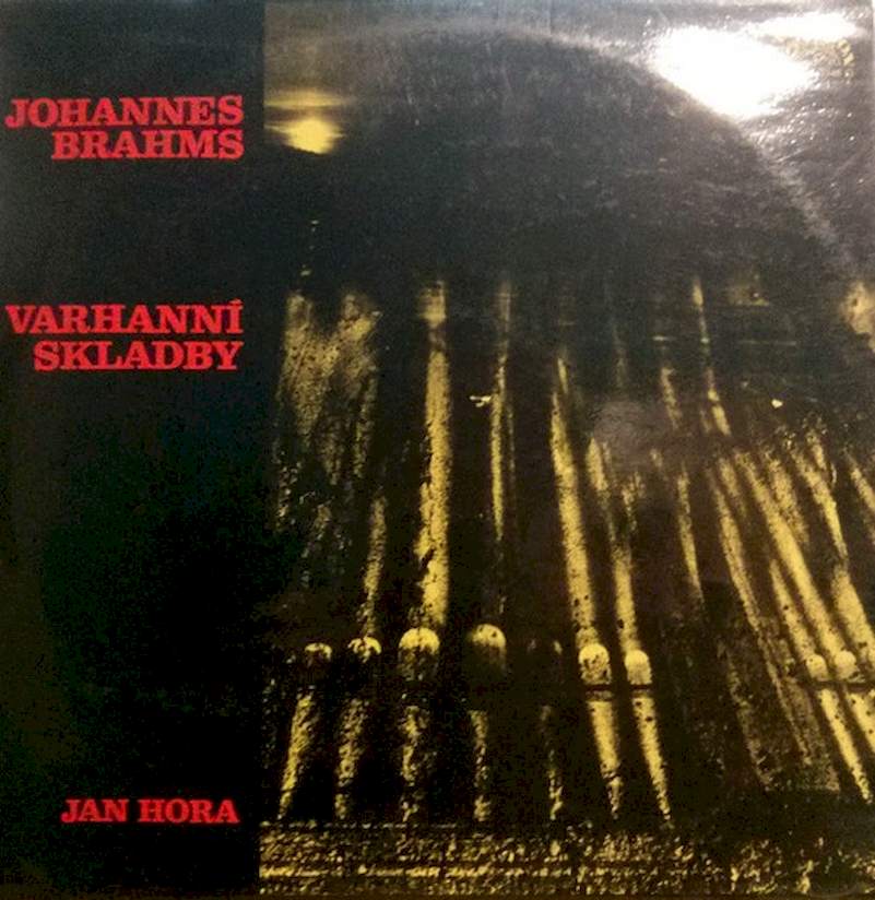 Johannes Brahms - Jan Hora - Varhanní Skladby - LP / Vinyl