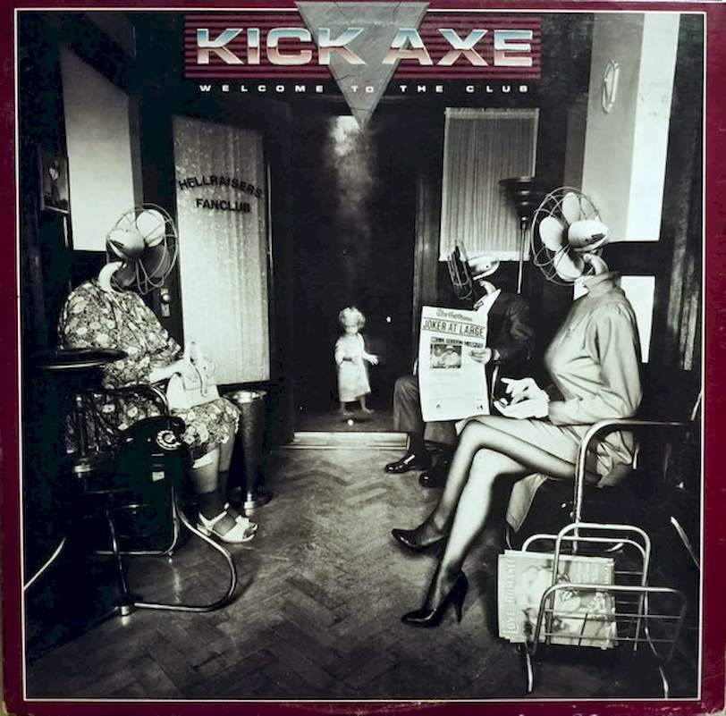 Kick Axe - Welcome To The Club - LP / Vinyl