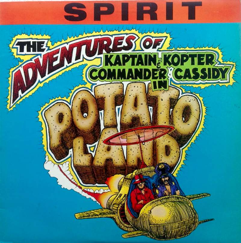 Spirit - The Adventures Of Kaptain Kopter & Commander Cassidy In Potato Land - LP / Vinyl