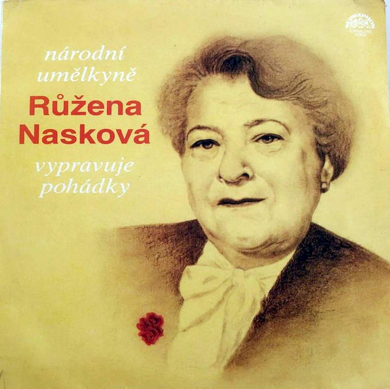 Růžena Nasková, Karel Jaromír Erben, Hans Christian Andersen - Národní Umělkyně Růžena Nasková Vypravuje Pohádky - LP / Vinyl