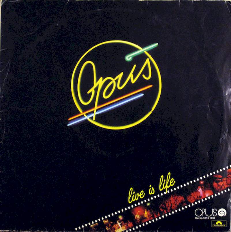 Opus - Live Is Life - LP / Vinyl
