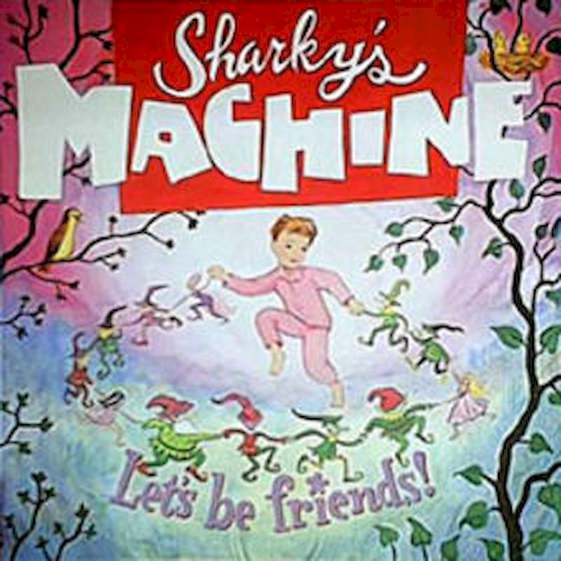 Sharky's Machine - Let's Be Friends! - LP / Vinyl
