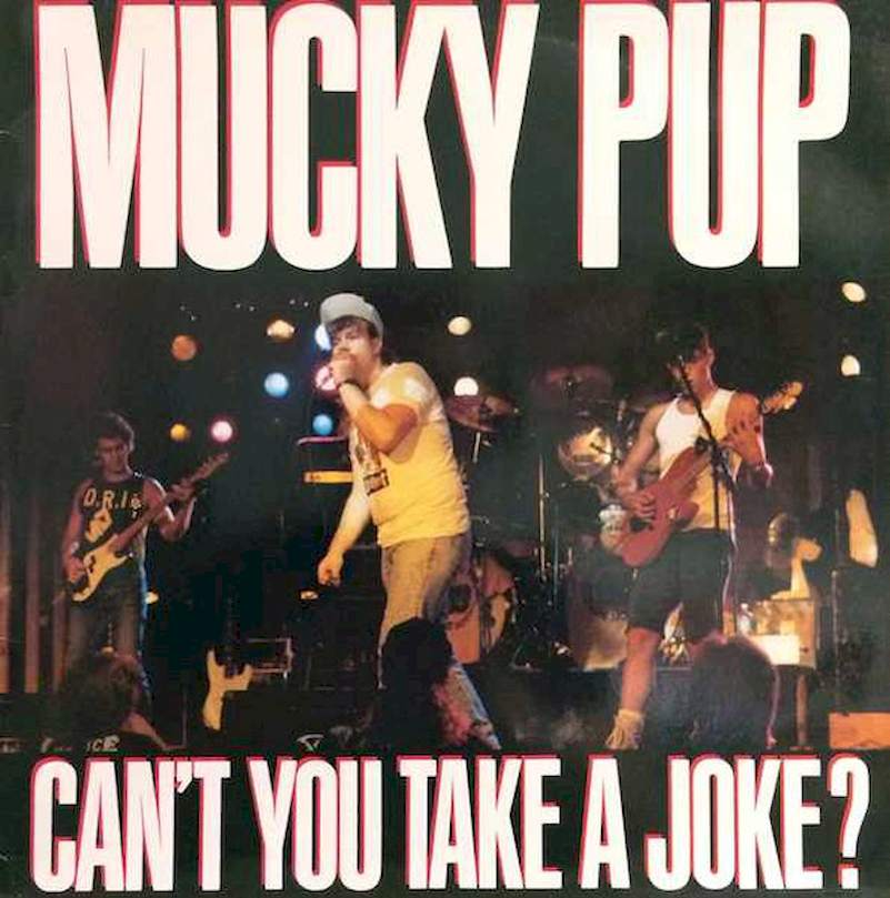 Mucky Pup - Can't You Take A Joke? - LP / Vinyl