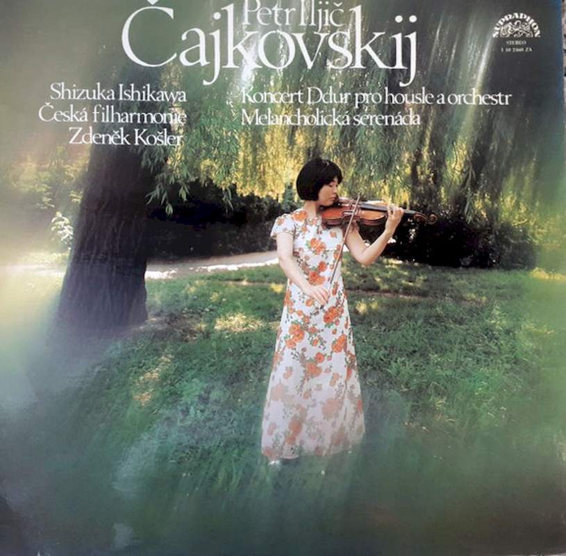 Pyotr Ilyich Tchaikovsky, Shizuka Ishikawa, The Czech Philharmonic Orchestra, Zdeněk Košler - Koncert Ddur Pro Housle A Orchestr / Melancholická Serenáda - LP / Vinyl