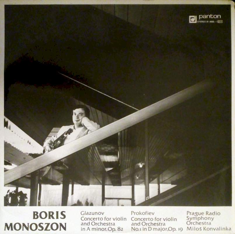 Boris Monoszon - Alexander Glazunov / Sergei Prokofiev - Prague Radio Symphony Orchestra, Miloš Konvalinka - Concerto For Violin And Orchestra In A Minor,Op. 82 / Concerto For Violin Amd Orchestra No.1 In D Major,Op. 19 - LP / Vinyl