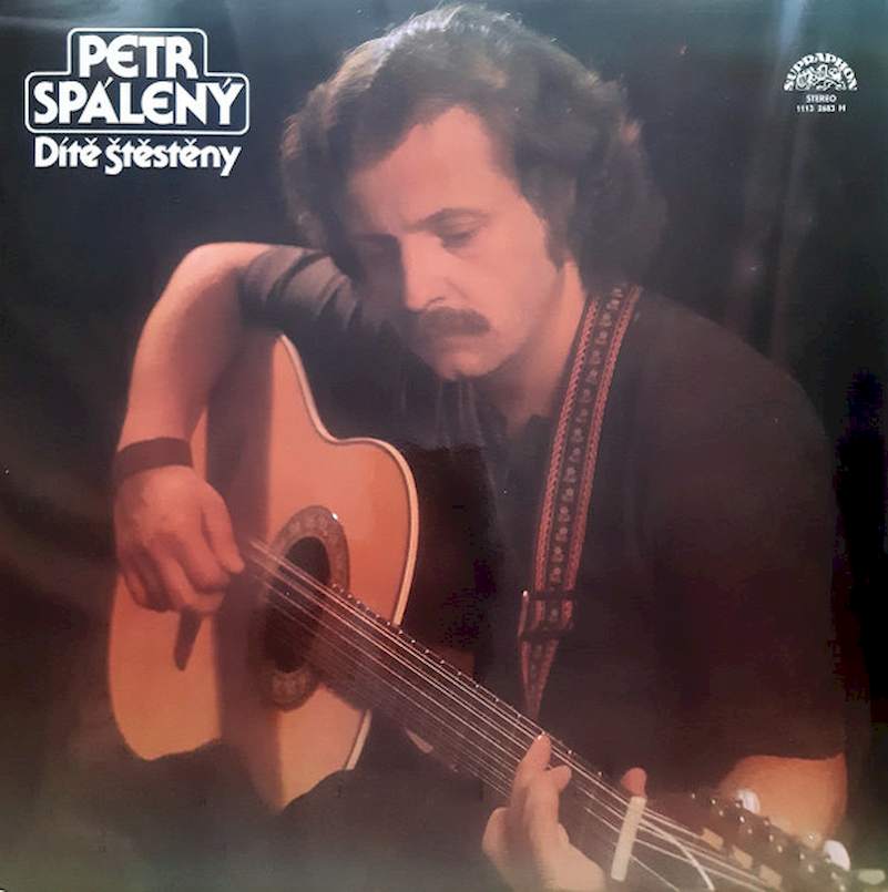 Petr Spálený - Dítě Štěstěny - LP