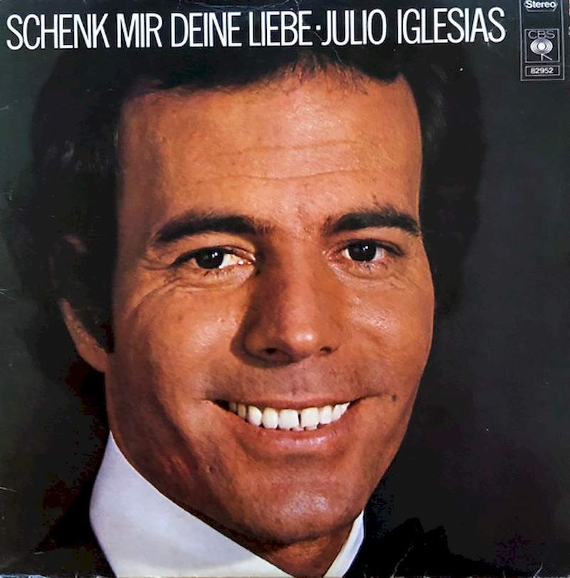 Julio Iglesias - Schenk Mir Deine Liebe - LP