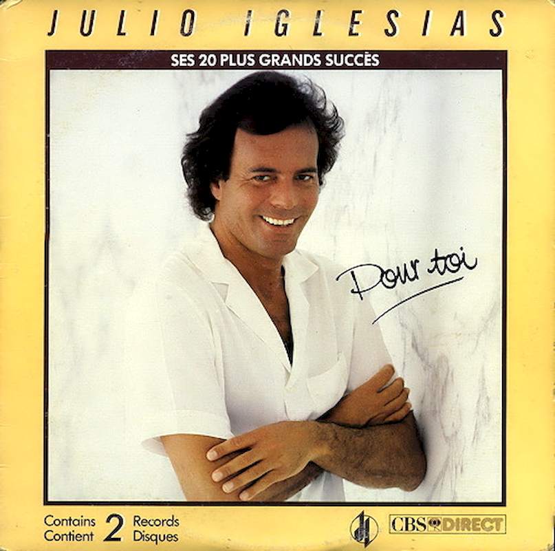 Julio Iglesias - Pour Toi - Ses 20 Plus Grands Succ?s - LP