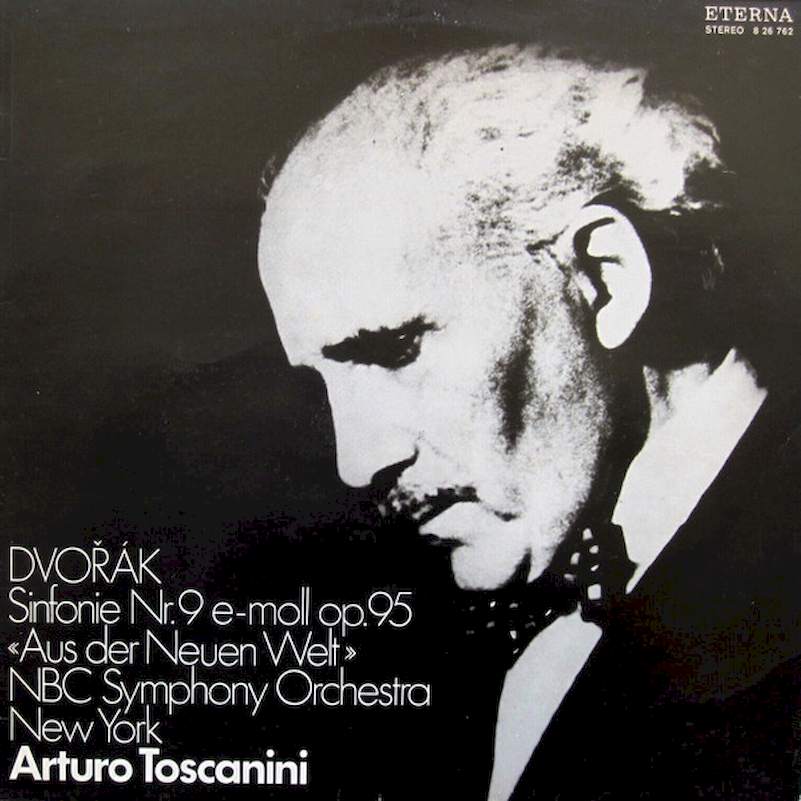 Antonín Dvořák, NBC Symphony Orchestra, Arturo Toscanini - Sinfonie Nr.9 E-moll Op. 95 «Aus Der Neuen Welt» - LP