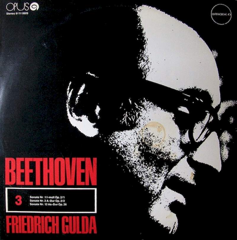 Ludwig van Beethoven - Friedrich Gulda - Beethoven - Friedrich Gulda 3 / Sonate Nr. 1 F-Moll Op. 2/1 / Sonate Nr. 2 A-Dur Op. 2/2 / Sonate Nr. 12 As-Dur Op. 26 - LP