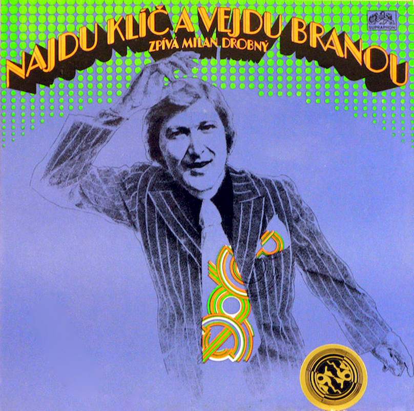 Milan Drobný - Najdu Klíč A Vejdu Branou - LP