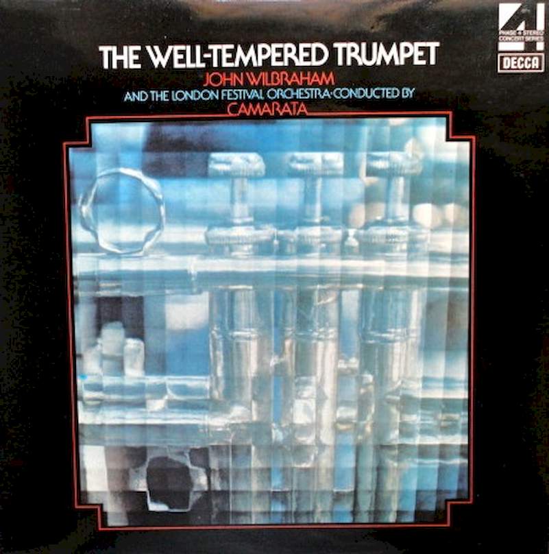 John Wilbraham And The London Festival Orchestra Conducted By Tutti Camarata - The Well-Tempered Trumpet - LP