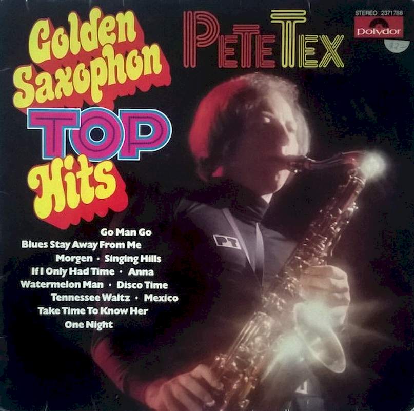 Pete Tex - Golden Saxophon Top Hits - LP