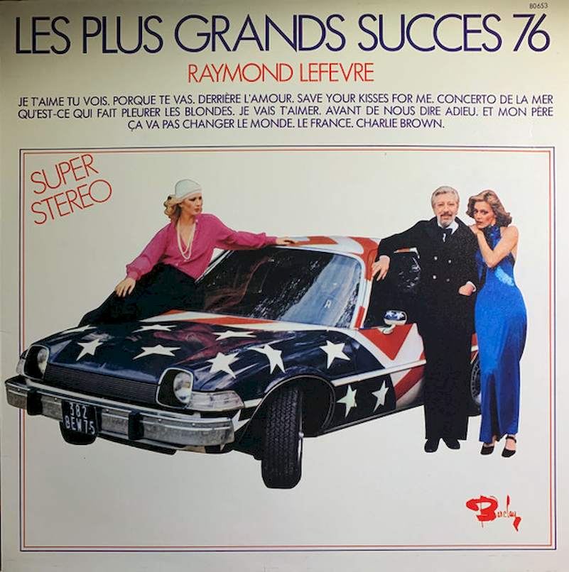 Raymond Lef?vre - Les Plus Grands Succes 76 - LP