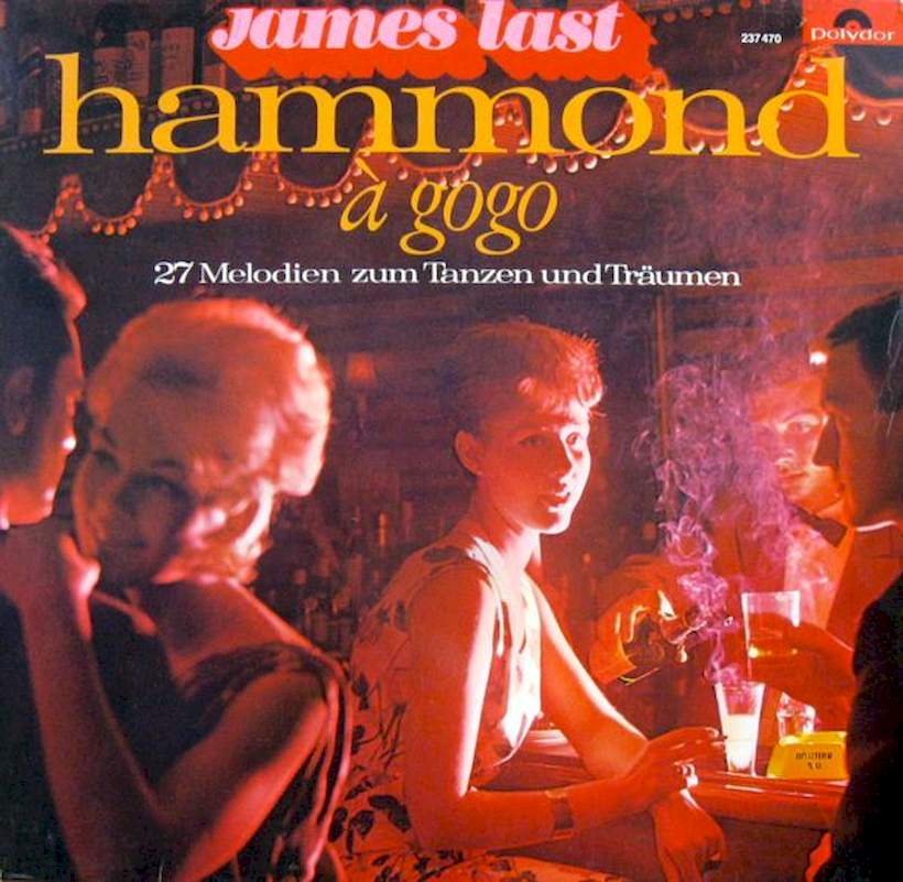 James Last & His Hammond Bar Combo - Hammond ? Gogo (27 Melodien Zum Tanzen Und Träumen) - LP
