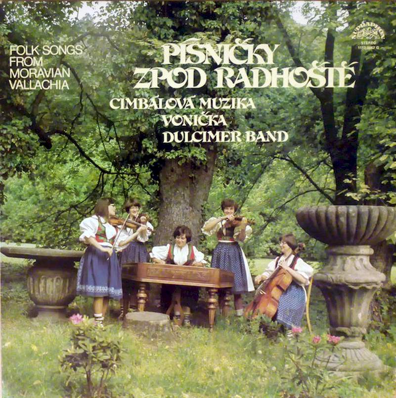 Cimbálová Muzika Vonička - Písničky Zpod Radhoště = Folk Songs From Moravian Vallachia - LP