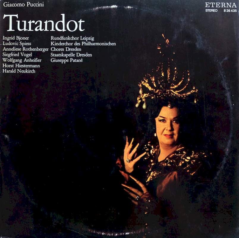 Giacomo Puccini, Ingrid Bjoner, Ludovic Spiess, Anneliese Rothenberger, Siegfried Vogel, Wolfgang Anheisser, Horst Hiestermann, Harald Neukirch, Rundfunkchor Leipzig, Kinderchor Des Philharmonischen Chores Dresden, Staatskapelle Dresden, Giuseppe Patan? -