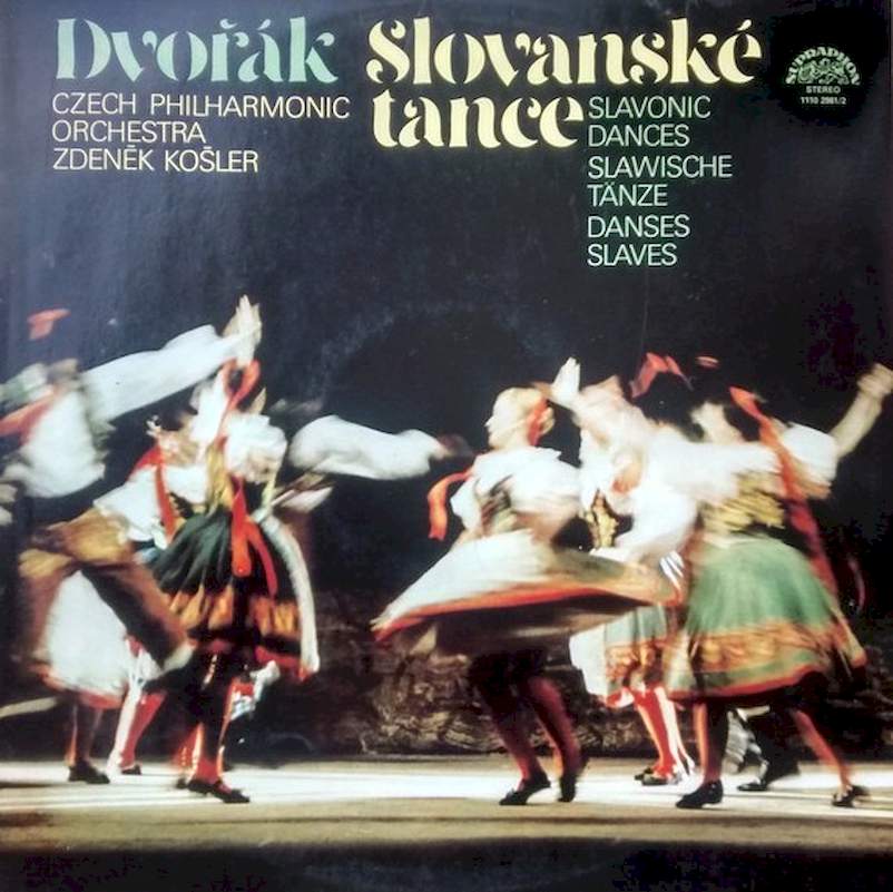 Antonín Dvořák, The Czech Philharmonic Orchestra, Zdeněk Košler - Slovanské Tance (Slavonic Dances / Slawische Tänze / Danses Slaves) - LP