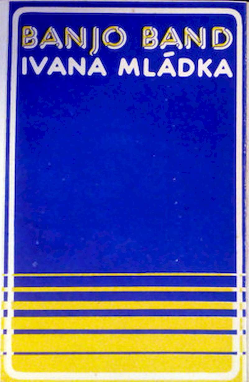 Banjo Band Ivana Mládka - Banjo Band Ivana Mládka - MC