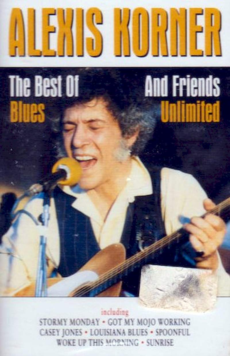 Alexis Korner - The Best Of Alexis Korner And Friends Blues Unlimited - MC