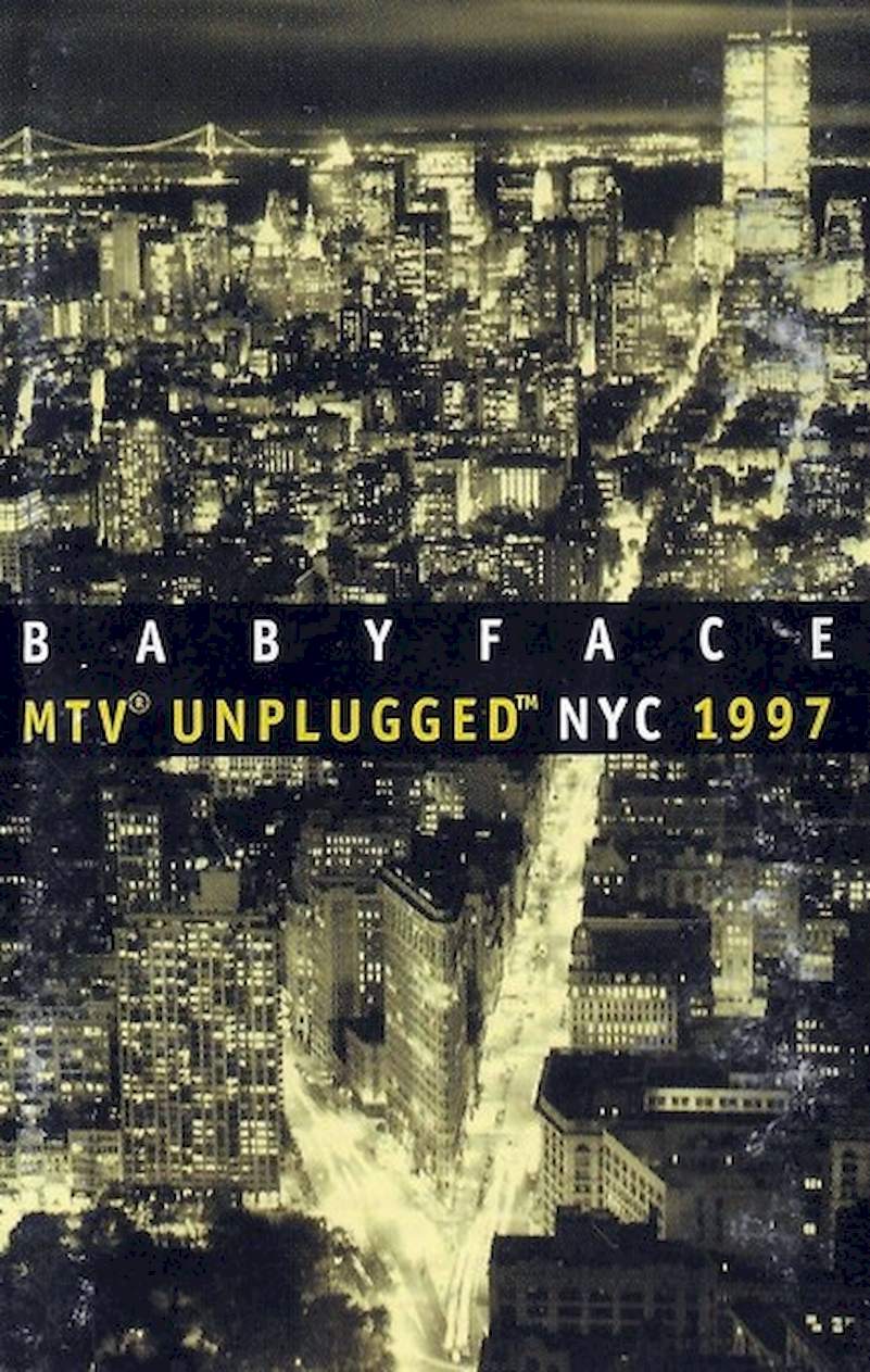 Babyface - MTV Unplugged NYC 1997 - MC