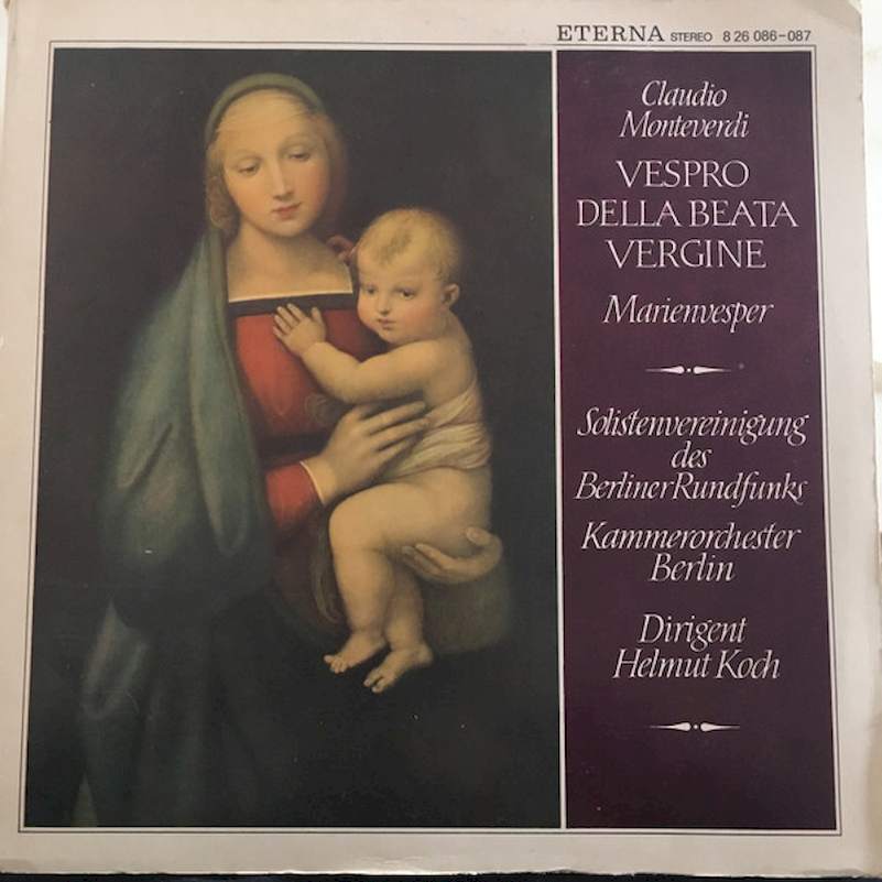 Claudio Monteverdi – Helmut Koch, Kammerorchester Berlin, Solistenvereinigung des Berliner Rundfunks - Vespro Della Beata Vergine - LP / Vinyl