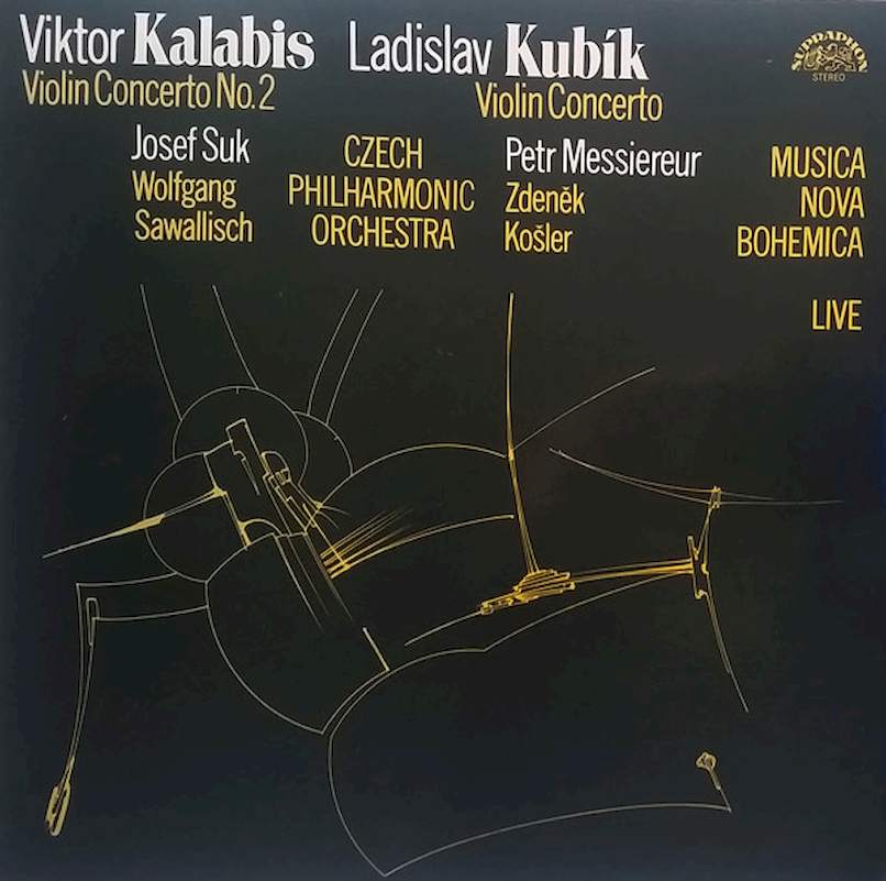 Viktor Kalabis, Ladislav Kubík - Wolfgang Sawallisch, Josef Suk, The Czech Philharmonic Orchestra, Zdeněk Košler, Petr Messiereur - Violin Concerto No.2, Violin Concerto - LP / Vinyl