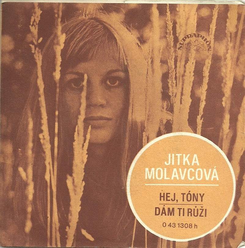 Jitka Molavcová - Hej, Tóny / Dám Ti Růži - SP / Vinyl