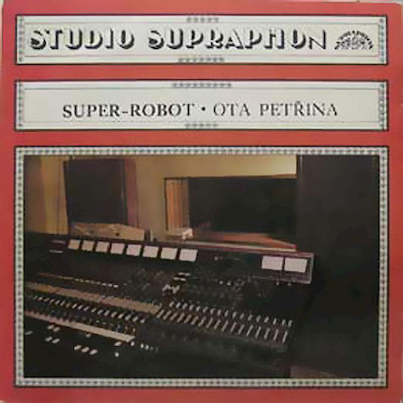 Ota Petřina, Super-robot - Super-robot - LP / Vinyl - First Press