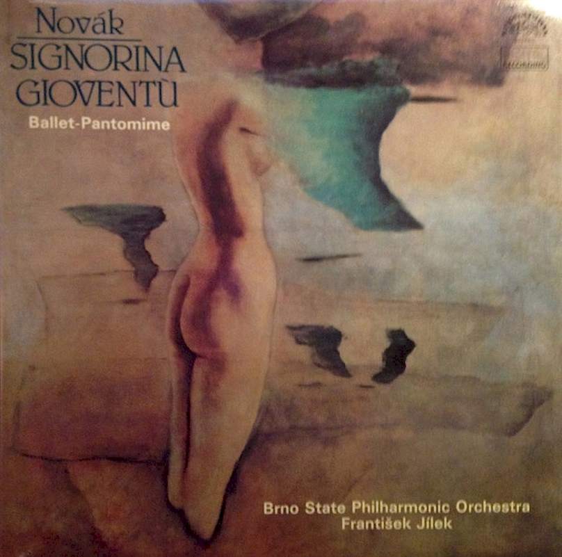 Vítězslav Novák – Brno State Philharmonic Orchestra, František Jílek - Signorina Giovent? - LP / Vinyl