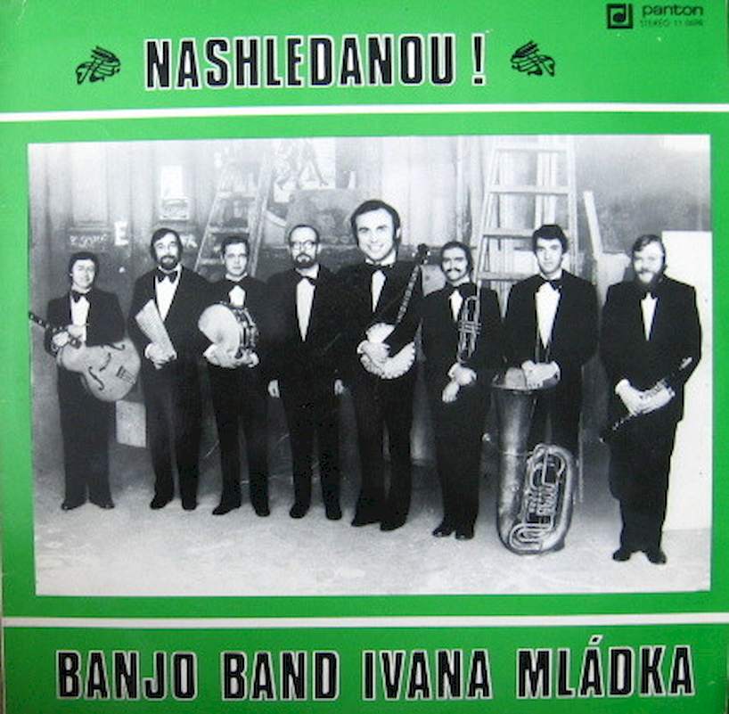 Banjo Band Ivana Mládka - Nashledanou! - LP / Vinyl - First Press