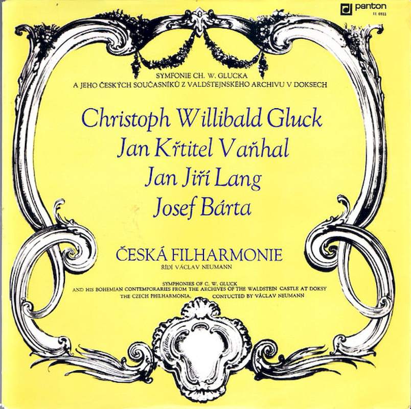 Christoph Willibald Gluck, The Czech Philharmonic Orchestra, Václav Neumann, Johann Baptist Vanhal, Jan Jiří Lang, Josef Bárta - Symphonies Of C. W. Gluck And His Bohemian Contemporaries From The Archives Of The Waldstein Castle At Doksy - LP / Vinyl