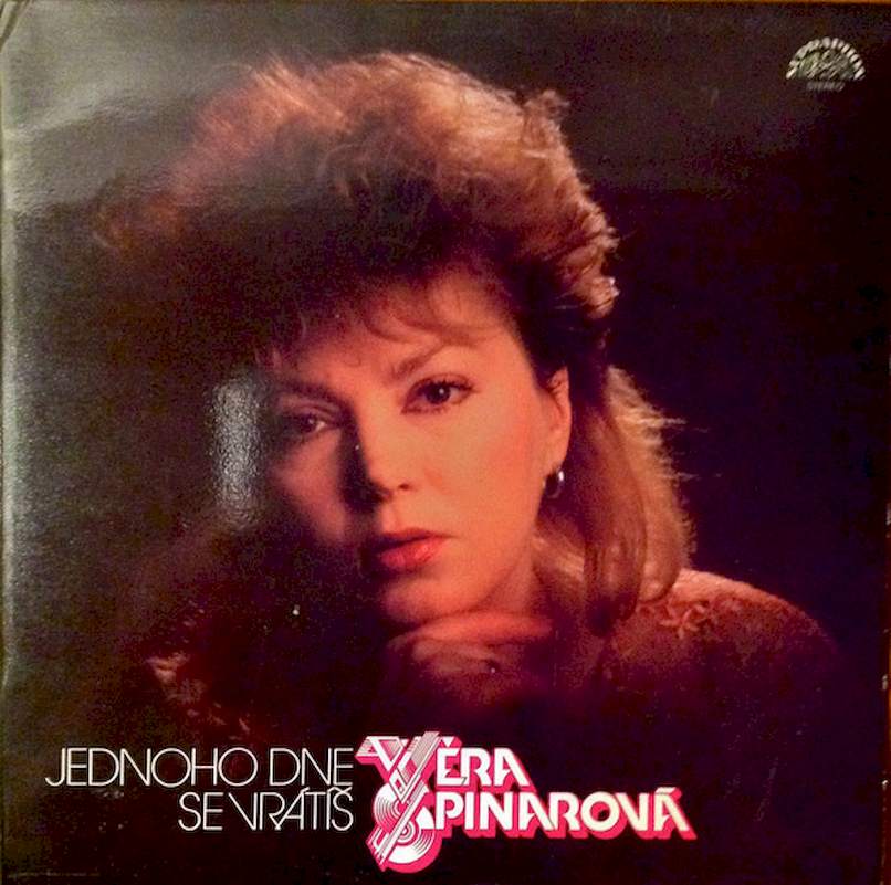 Věra Špinarová - Jednoho Dne Se Vrátíš - LP / Vinyl