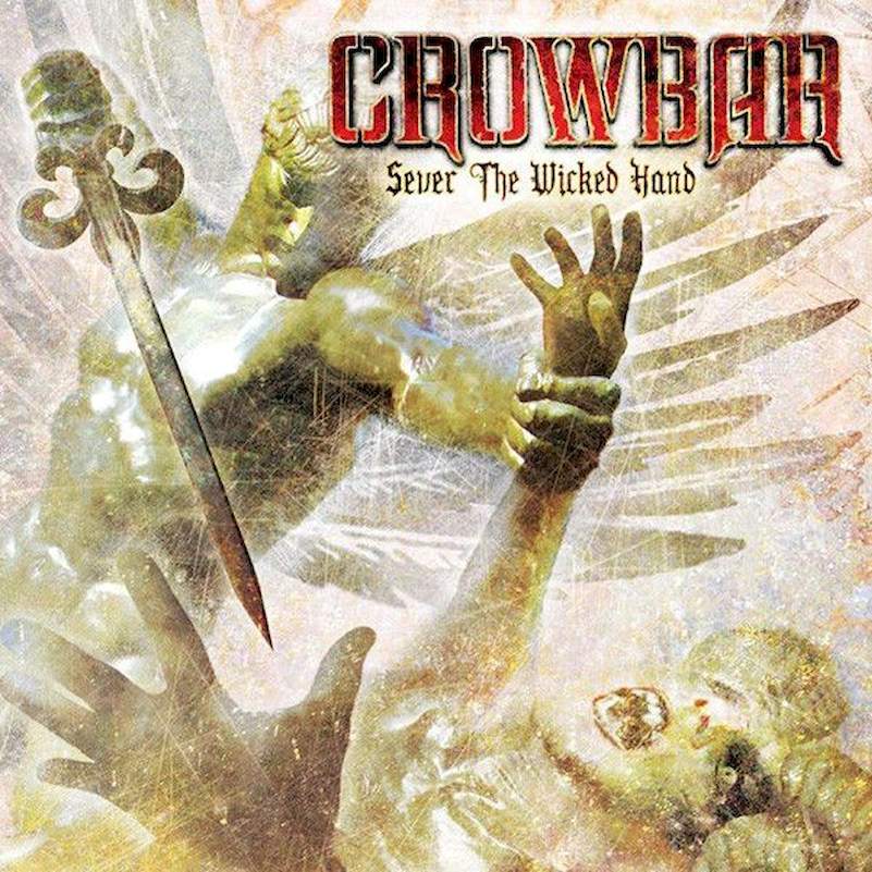 Crowbar - Sever The Wicked Hand - CD