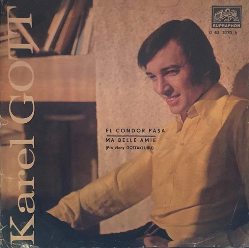Karel Gott - El Condor Pasa / Ma Belle Amie - SP / Vinyl