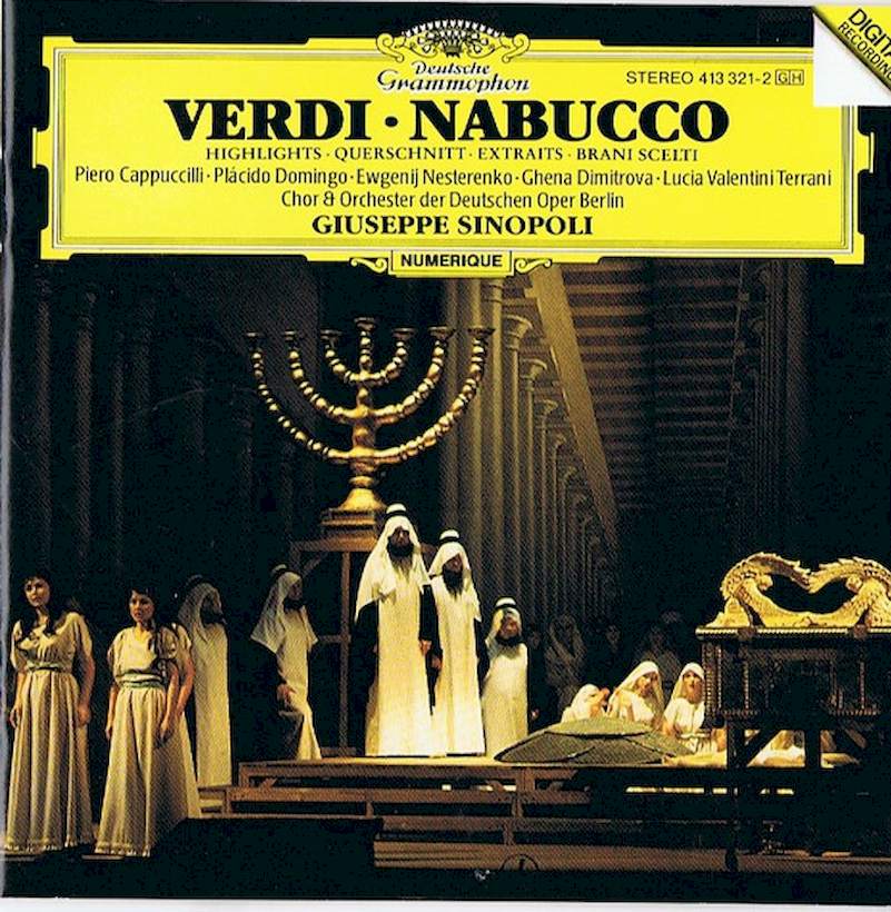 Giuseppe Verdi / Chor Der Deutschen Oper Berlin & Orchester Der Deutschen Oper Berlin / Piero Cappuccilli / Placido Domingo / Evgeny Nesterenko / Ghena Dimitrova / Lucia Valentini Terrani - Nabucco - Querschnitt - CD