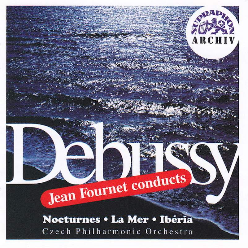 Claude Debussy / Jean Fournet / The Czech Philharmonic Orchestra - Jean Fournet Conducts Debussy - Nocturnes * La Mer * Ibéria - CD