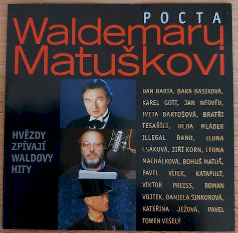 Various - Pocta Waldemaru Matuškovi (Hvězdy Zpívají Waldovy Hity) - CD