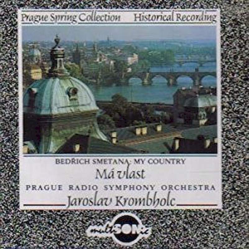 Bedřich Smetana, Prague Radio Symphony Orchestra, Jaroslav Krombholc - My Country - Má Vlast - CD